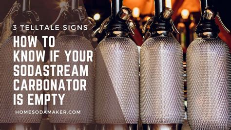 how do you know when sodastream is empty